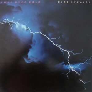 Dire Straits - Love Over Gold (Warner)